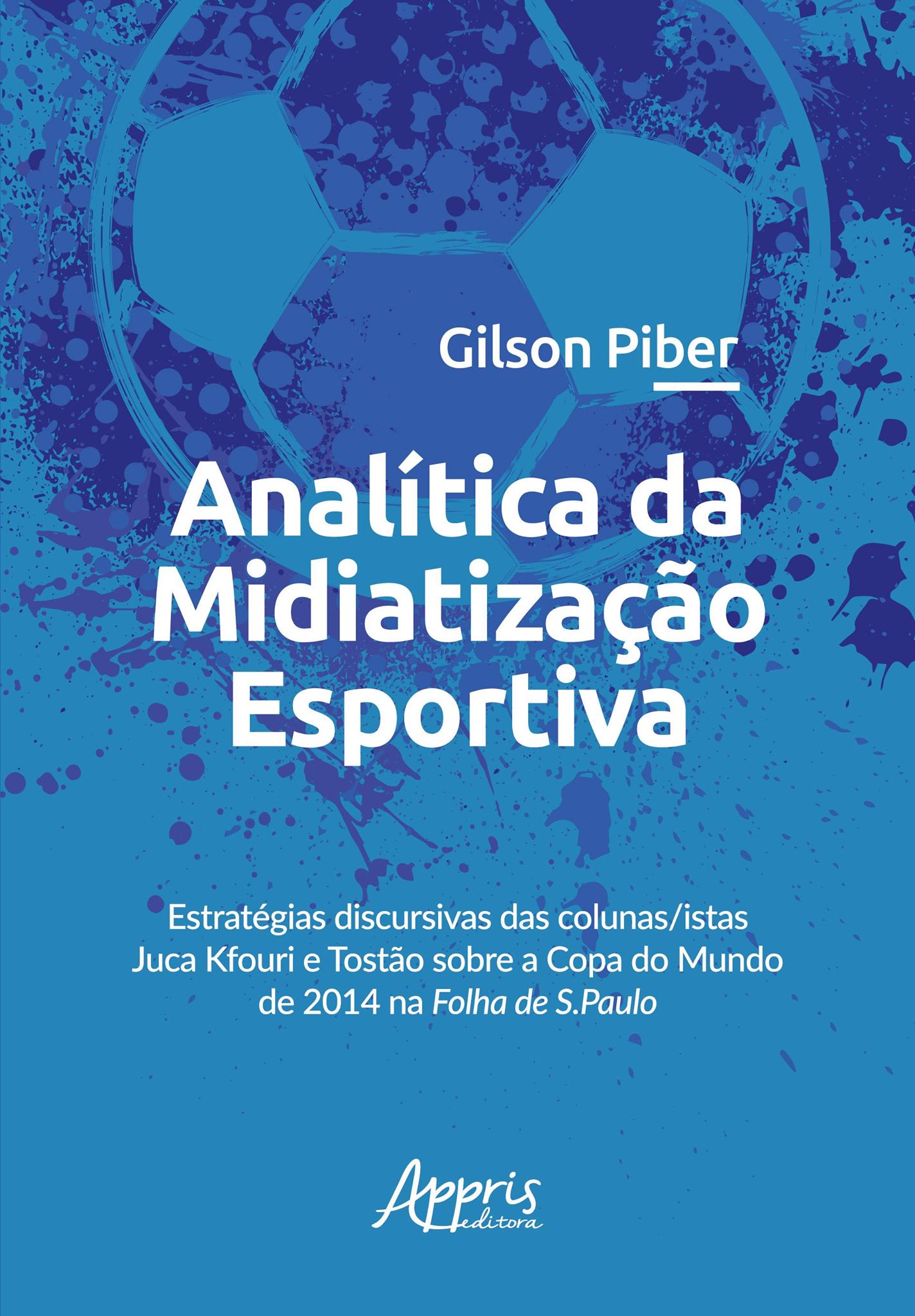 Lançamento do livro “Analítica da midiatização esportiva”